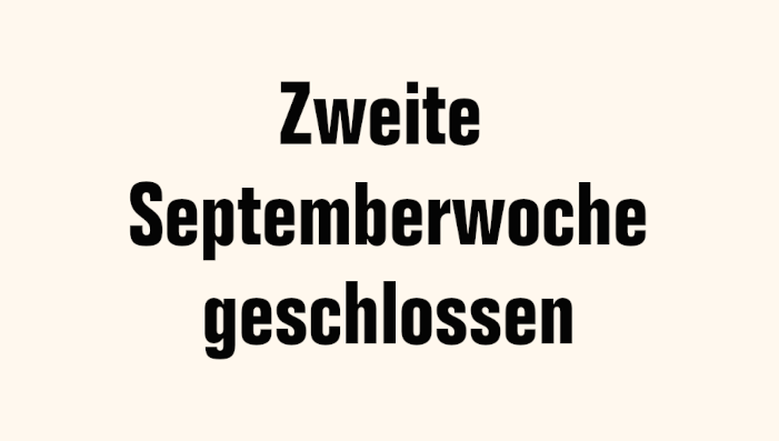 Urlaub vom 10.-13. September